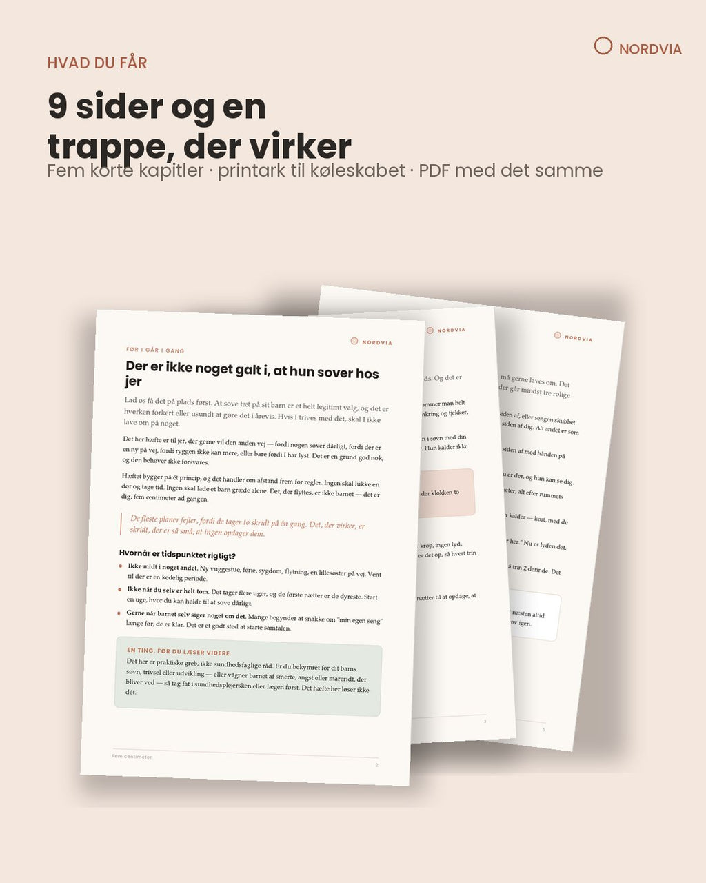 Fem centimeter — vejen til hendes egen seng
