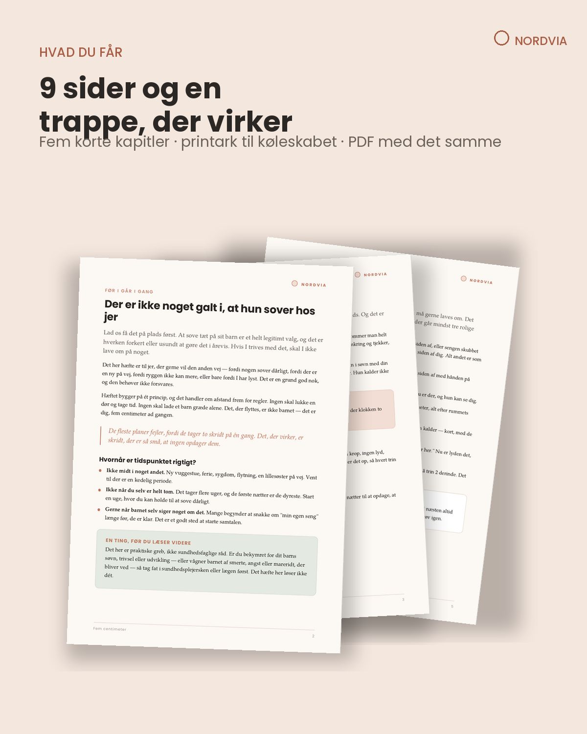 Fem centimeter — vejen til hendes egen seng