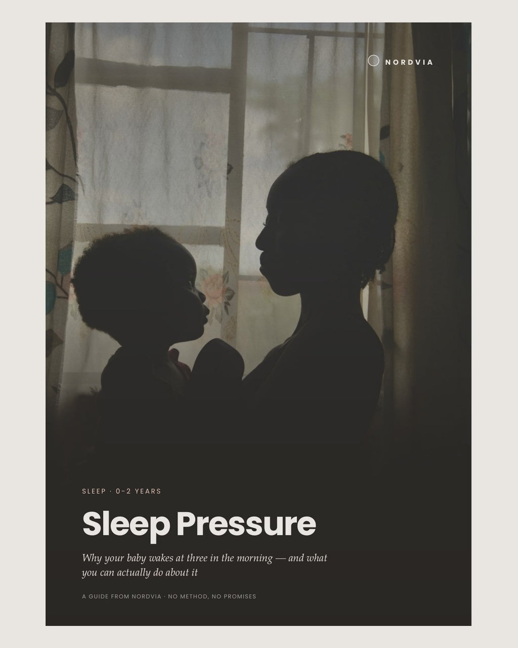 Sleep Pressure — why your baby wakes at three