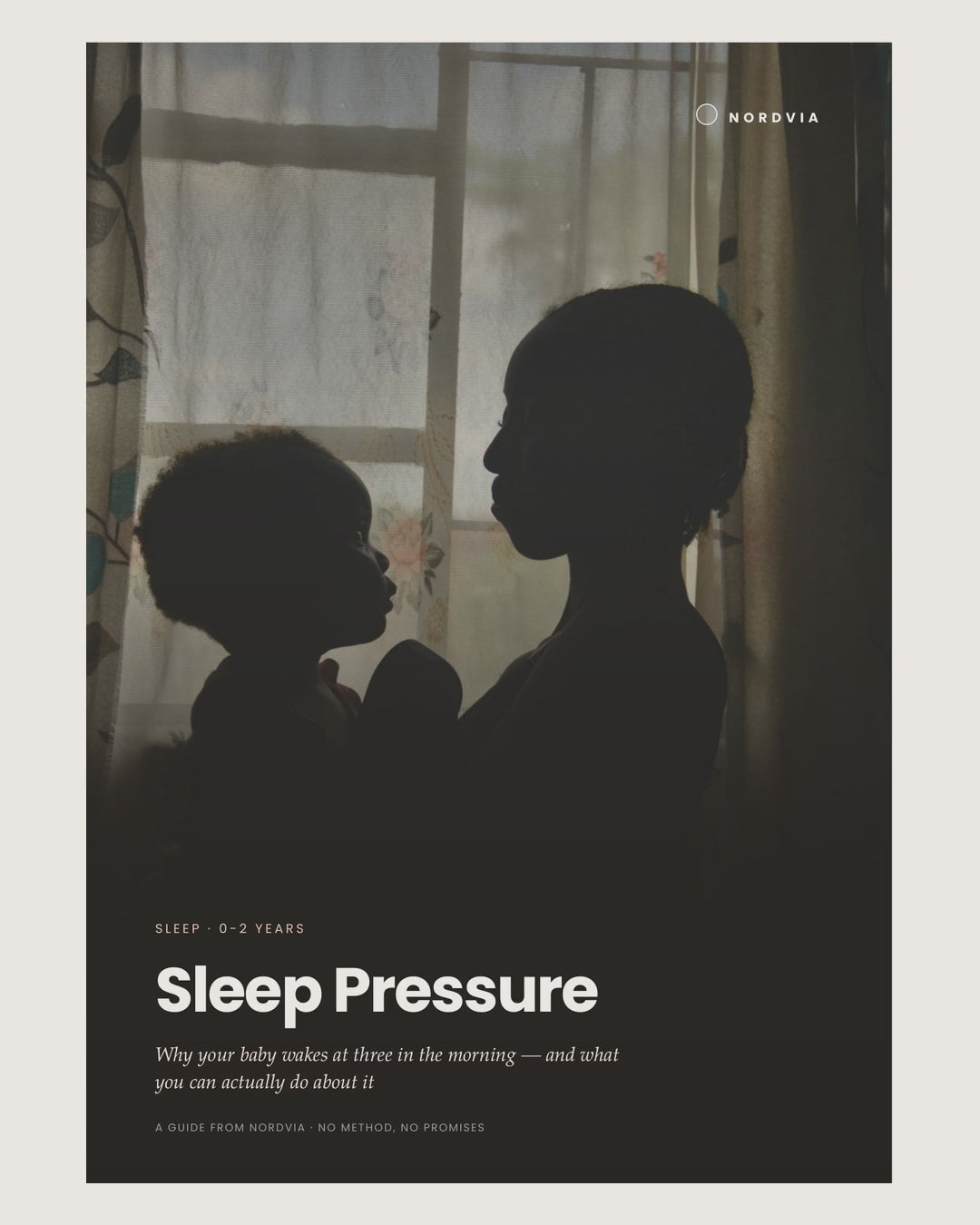 Sleep Pressure — why your baby wakes at three